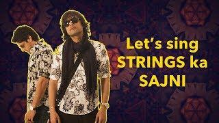 Sajni - Strings   Official Lyrics  Pakistani Rock Songs 2018