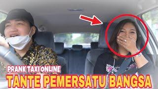 PRANK TAXI ONLINE TANTE MAYA PEMERSATU BANGSA