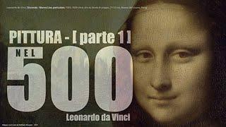 Il Cinquecento - Pittura parte 1 - Leonardo Da Vinci