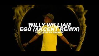 Willy William - Ego Akcent Remix  by EsanoFF