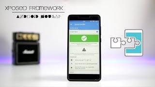 How To Install Xposed Framework On Android Nougat 77.1 100% Working Method