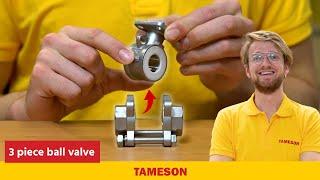 3 piece ball valve I Tameson