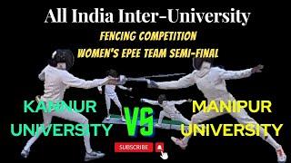 Manipur University VS Kannur UniversityFencing AIU