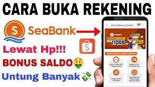 Cara Mudah Buka Rekening Seabank Via Shopee