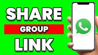 How To Share Whatsapp Group Link Without Admin - Share Group Link Easy Way