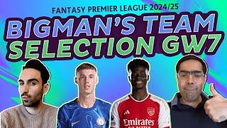 FPL GAME-WEEK 7 TEAM SELECTION  PALMER IN SAKA OUT?