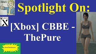 Fallout 4 - Spotlight On Xbox CBBE - ThePure