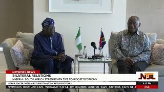 Nigeria-South Africa Strengthens Ties To Boost Economy  21st June 2024