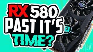 Is The RX 580 Worth It In 2022?