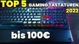 Die besten Gaming Tastaturen 2022 - Unter 100€
