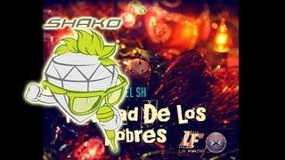 Navidad de los pobres - SHAKO EL SH @SHAKODHR