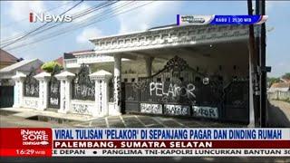Curi Perhatian Rumah Viral di Palembang Bertuliskan Pelakor #iNewsSore 1807