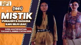 MISTIK PUNAHNYA RAHASIA ILMU IBLIS LEAK 1981 FULL MOVIE HD - ILONA AGATHE BASTIAN YOS SANTO