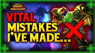 10 Vital Mistakes Ive Made in Cataclysm Classic...