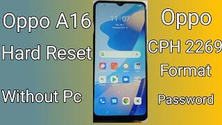 OPPO A16 CPH2269 Hard Reset 2023  OPPO A16 Factory Reset Without PC