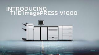 Introducing the Canon imagePRESS V1000 Colour Digital Press