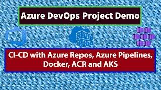 Azure Pipelines Kubernetes DeploymentAzure DevOps with KubernetesAzure DevOps Project from Scratch