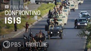 Confronting ISIS full documentary  FRONTLINE