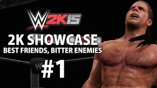 WWE 2K15 2K Showcase - Best Friends Bitter Enemies Gameplay Walkthrough Part 1