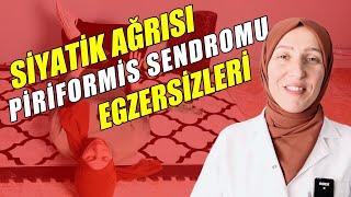 SİYATİK TEDAVİSİ  Piriformis Sendromu Egzersizleri  Fizyoterapist Aynur BAŞ