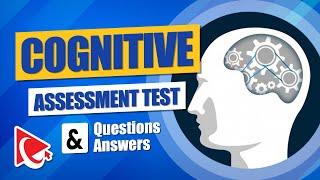 How to Score High on Cognitive Assessment Test Practice Questions and Answers