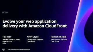 AWS reInvent 2023 - Evolve your web application delivery with Amazon CloudFront NET322