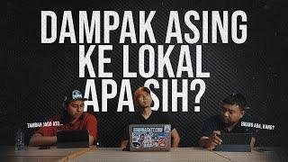 Dampak Pemain Asing ke Pemain Lokal Ada Tah?