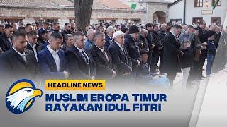 Warga Muslim Eropa Timur Rayakan Idul Fitri 1444 Hijriah