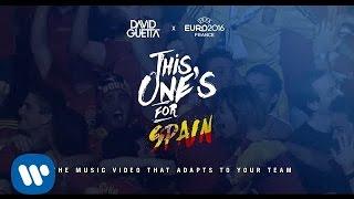 David Guetta ft. Zara Larsson - This Ones For You Spain UEFA EURO 2016™ Official Song