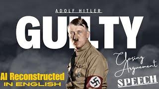 Hitlers Closing Argument SPEECH AI TRANSLATED IN ENGLISH at the Beer Hall Putsch Trial