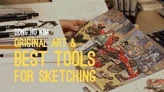 Original Art & Best Tools for Sketching with Dong Ho Kim