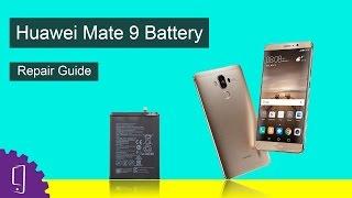 Huawei Mate 9 Battery Repair Guide