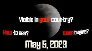 How to See The Penumbral Lunar Eclipse│May 5 2023