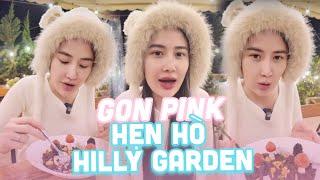 Hẹn hò lãng mạn tại Hilly Garden Đà Lạt  Gon Pink