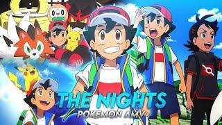 Ash Goh & Chole「AMV」Pokemon AMV - The Nights