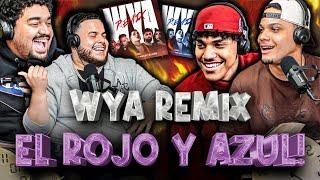 REACCIÓN a “WYA REMIX” EL ROJO Y AZUL ESTO es UN FLOW DIFERENTE