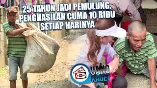 UANG KAGET EPISODE 280 - 25 Tahun Jadi Pemulung Penghasilan Cuma 10 Ribu Tiap Harinya