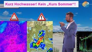 Kurs Hochwasser Kein Kurs Sommer - im Gegenteil. Aktuelle Wettervorhersage 30.05.-05.06.2024.