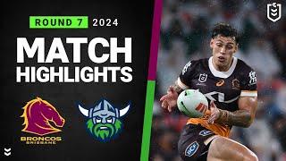 NRL 2024  Broncos v Raiders  Match Highlights