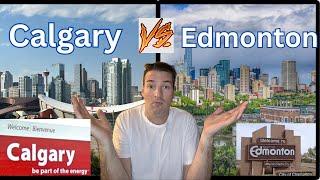 LIVING IN CALGARY VS EDMONTON COMPARED - WHICH CITY IS BETTER?