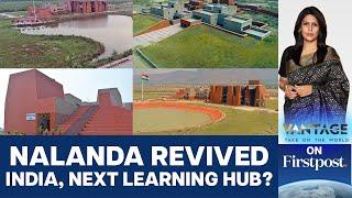 PM Modi to Inaugurate New Nalanda University Campus  Vantage with Palki Sharma