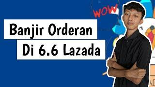 Tips Banyak Orderan Di 8.8 Lazada Wow Sale Campaign