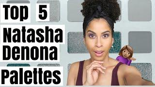 MY TOP 5 NATASHA DENONA -Eyeshadow Palettes  kinkysweat