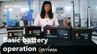 Basic battery operation - GS Yuasa Academy - GYTV