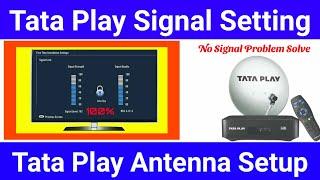 Tata Play Signal & Antenna Setting  Tata Play Signal Kaise Set Kare  #TataPlay No Signal Problem