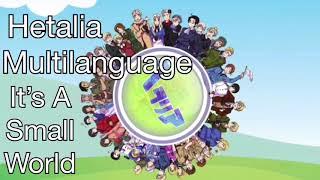 Hetalia Multi-Language It’s A Small World