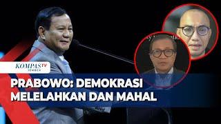 Prabowo Akui Demokrasi Indonesia Melelahkan tetapi Diinginkan Rakyat