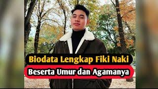 Profil & Biodata Fiki Naki Youtuber Indonesia