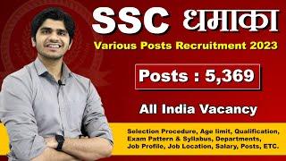 Good News  SSC Selection Posts Phase XI Recruitment 2023  Posts  5369  Apply Online