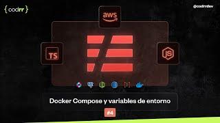 Docker Compose y variables de Entorno  Curso Serverless Framework  Clase 4